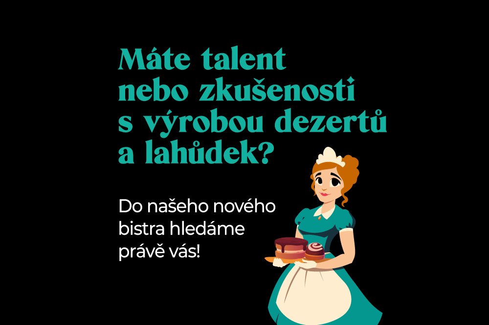 Máte talent nebo zkušenosti s výrobou dezertů a lahůdek?